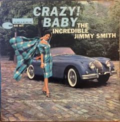 洋楽 Crazy! Baby / The Incredible Jimmy Smith The Incredible Jimmy Smith – Crazy! Baby – CD (Album, Reissue
