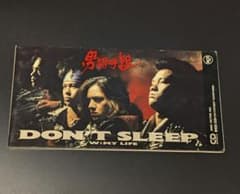 男闘呼組 DON'T SLEEP 8cmシングルCD