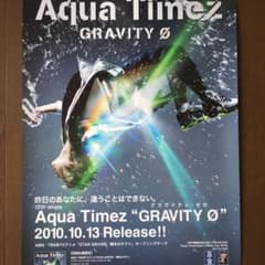 Aqua Timez GRAVITYØ ポスター - メルカリ