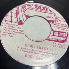 Red Rose - Gi Mi Di Weed 7インチレコード - 2