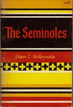 The Seminoles by Edwin C. McReynoldsのサムネイル