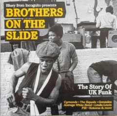 BROTHERS ON THE SLIDE Story Of UK Funkのサムネイル
