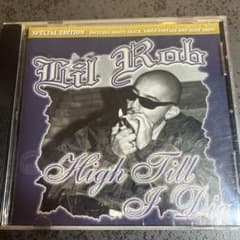 Lil Rob High Till I Dieのサムネイル