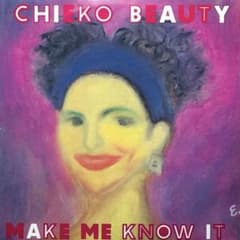 入手困難】Chieko Beauty – Make Me Know It - メルカリ