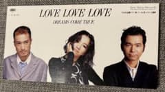 DREAMS COME TRUE LOVE LOVE LOVE 8cmシングルのサムネイル