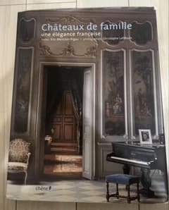 洋書 写真集 Châteaux de famille インテリア フランスのサムネイル