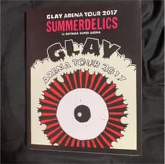 GLAY/GLAY ARENA TOUR 2017\"SUMMERDELICS…のサムネイル