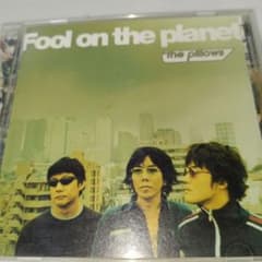 11.102 the pillows Fool on the planet - メルカリ