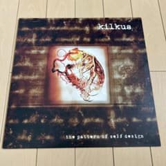 KILKUS The Pattern Of Self Design LPのサムネイル