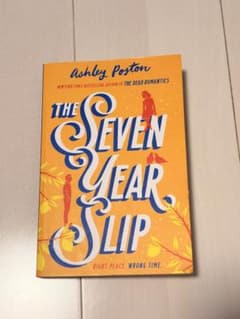 The Seven Year Slip 洋書 Ashley Postonのサムネイル