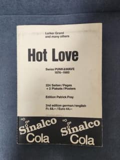 Hot Love: Swiss Punk and Wave 1976-1980 - メルカリ