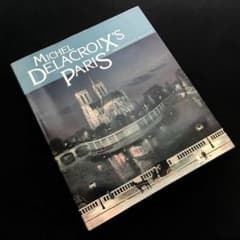 ミシェル・ドラクロワ 画集「Michel Delacroix's Paris」 - メルカリ