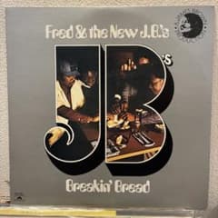 Fred & the New J.B.'s Breakin' Breadのサムネイル