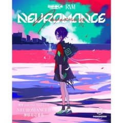 【理芽】「NEUROMANCE Ⅱ」のサムネイル