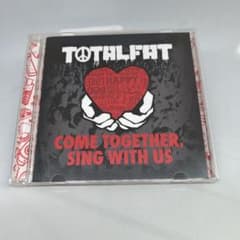 TOTALFAT COME TOGETHER, SING WITH US CDのサムネイル