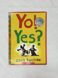 洋書 絵本 Yo! Yes? Chris Raschkaのサムネイル