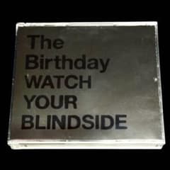 WATCH YOUR BLINDSIDE」 The Birthday - メルカリ