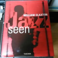Jazz seen写真集 WILLIAM CLAXTON