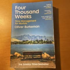 Four Thousand Weeks Oliver Burkemanのサムネイル