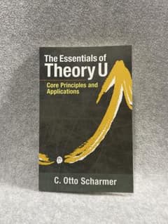 The Essentials of Theory U: Core...