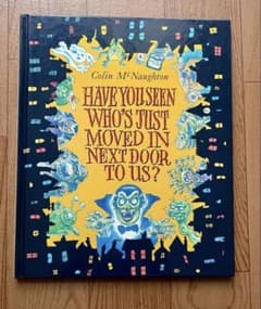 英語絵本　Have You Seen Who's Just Moved…