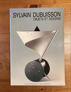 SYLVAIN DUBUISSON OBJETS ET DESSINS