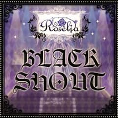 「バンドリ!ガールズバンドパーティ!」～BLACK SHOUT/Roselia…のサムネイル