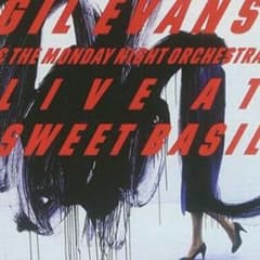 Gil Evans LIVE AT SWEET BASILのサムネイル