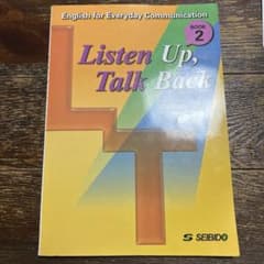 Listen Up,Talk Back Book 2 聞いて話せる英語演習のサムネイル