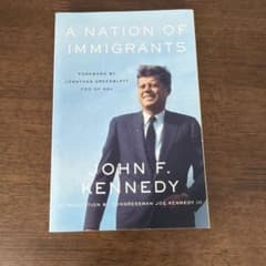 John F Kennedy A Nation of Immigrants 洋書