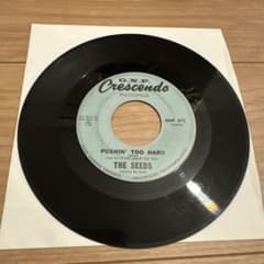 The Seeds プッシン・トゥ・ハード 7インチレコード The Seeds 7インチレコード Pushin' Too Hard - メルカリ
