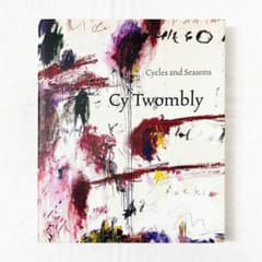 Cy Twombly Cycles and Seasons 画集.のサムネイル