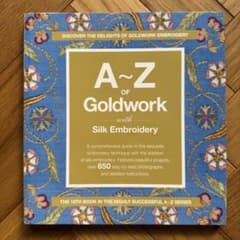 【刺繍】A~Z of Goldwork with Silk Embroideryのサムネイル