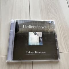 CD/「I believe in you」/Takuya Kawasakiのサムネイル
