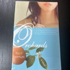 Orchards - Holly Thompson サイン本のサムネイル