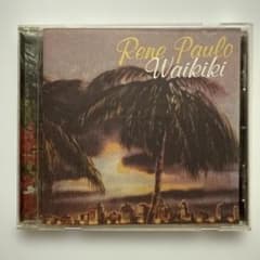 Rene Paulo Waikiki / レネ・パウロ「ワイキキ」CDのサムネイル