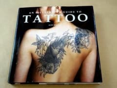 tattoo写真集　海外版 タトゥー 写真集 AN ILLUSTRATED GUIDE TO TATTOO - メルカリ