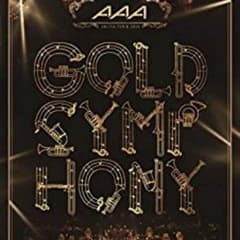 AAA 9th live DVD GOLD SYMPHONYのサムネイル
