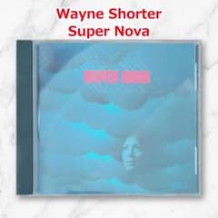 Wayne Shorter Super Nova CD Blue Noteのサムネイル