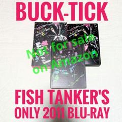 未使用】BUCK-TICK FISH TANKer's ONLY 2011 - メルカリ