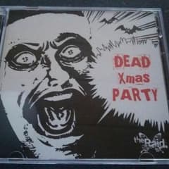 the Raid. DEAD Xmas PARTY CDのサムネイル