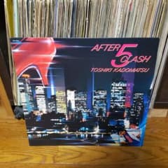 角松敏生 AFTER 5 CLASH  シティーポップレコード　和モノレコードのサムネイル