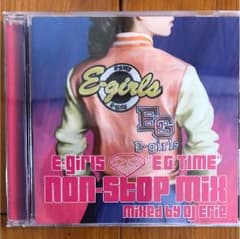 非売品！E-girls "E.G.TIME" non-stop mixのサムネイル