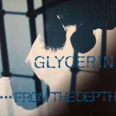 GLYCERIN /...FROM THE DEPTH 8インチのサムネイル