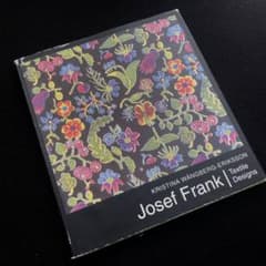 Josef Frank: Textile Designs ヨーゼフフランク 専用☆ヨーゼフ・フランク テキスタイル 作品集「Textile Designs