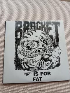 BRACKET "F" IS FOR FAT　7EPのサムネイル
