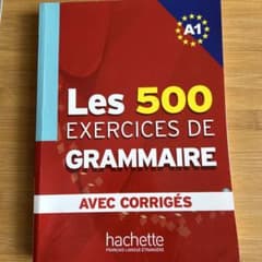 仏語洋書　Les 500 Exercices de Grammaire A1のサムネイル