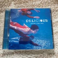 ドリームズ・カム・トゥルー/デリシャスのサムネイル