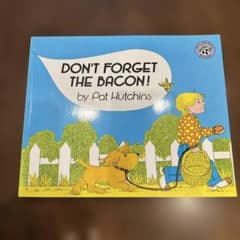 DON'T FORGET THE BACON!