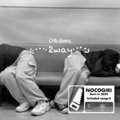 邦楽 NOCOGIRI 0th demo 2way CD NOCOGIRI 0th demo 2way CD - メルカリ